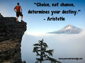 Top of mountain choice quote