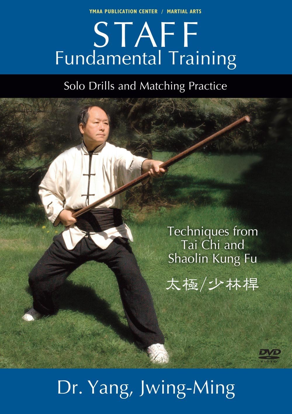 Staff Fundamental Training with Dr. Yang, Jwing-Ming.
